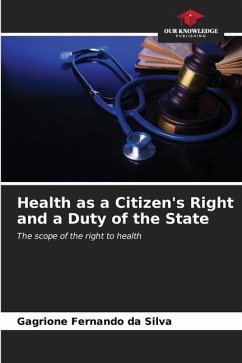 Health as a Citizen's Right and a Duty of the State - Fernando da Silva, Gagrione