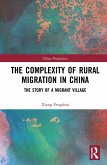 The Complexity of Rural Migration in China