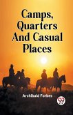 Camps, Quarters And Casual Places
