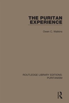 The Puritan Experience - Watkins, Owen C