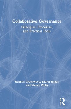 Collaborative Governance - Greenwood, Stephen; Singer, Laurel; Willis, Wendy