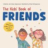 The Kids' Book of Friends. How to Make... - Bild 1