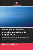 Introdução ao ensino e aprendizagem digitais de línguas (DLL&T)