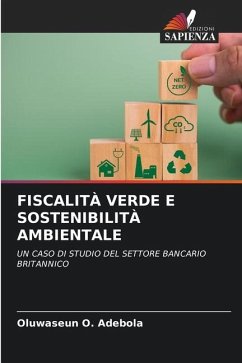 FISCALITÀ VERDE E SOSTENIBILITÀ AMBIENTALE - Adebola, Oluwaseun O.