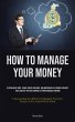 How To Manage Your Money - Bild 1