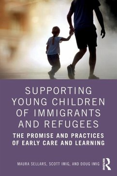 Supporting Young Children of Immigrants and Refugees - Sellars, Maura; Imig, Scott; Imig, Doug