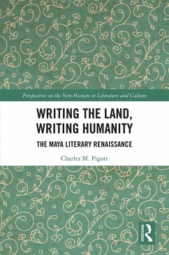 Writing the Land, Writing Humanity - Pigott, Charles M