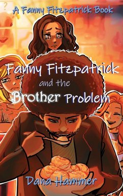 Fanny Fitzpatrick and the Brother Problem - Hammer, Dana