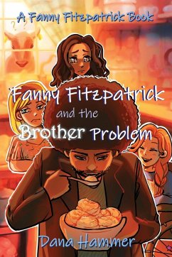 Fanny Fitzpatrick and the Brother Problem - Hammer, Dana