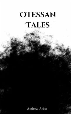 Otessan Tales - Arias, Andrew