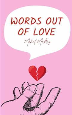 Words Out of Love - McKay, Mikal