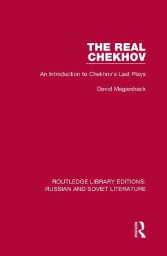 The Real Chekhov - Magarshack, David