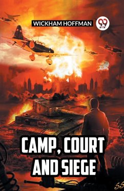Camp, Court and Siege - Hoffman, Wickham