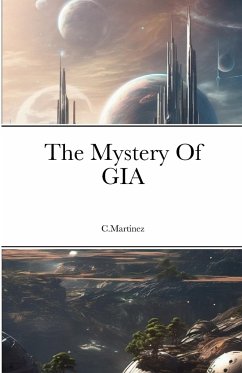 The Mystery Of GIA - Martinez, C.