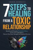 7 Steps to Healing From a Toxic Relationship