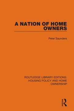 A Nation of Home Owners - Saunders, Peter