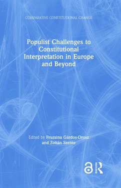 Populist Challenges to Constitutional Interpretation in Europe and Beyond