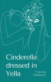Cinderella dressed in Yella