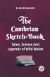 THE CAMBRIAN SKETCH-BOOK TALES, SCENES,... - Bild 1