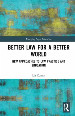 Better Law for a Better World - Curran, Liz