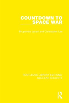 Countdown to Space War - Jasani, Bhupendra; Lee, Christopher; Stockholm International Peace Research Institute