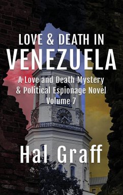 Love and Death in Venezuela - Graff, Hal