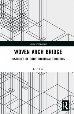 Woven Arch Bridge - Yan, Liu