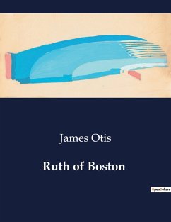 Ruth of Boston - Otis, James