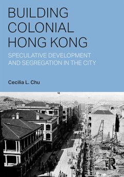 Building Colonial Hong Kong - Chu, Cecilia L. (University of Hong Kong)