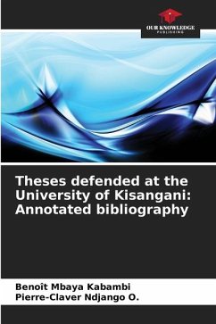 Theses defended at the University of Kisangani: Annotated bibliography - Mbaya Kabambi, Benoît;Ndjango O., Pierre-Claver