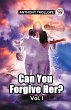 Can You Forgive Her? Vol. I - Bild 1