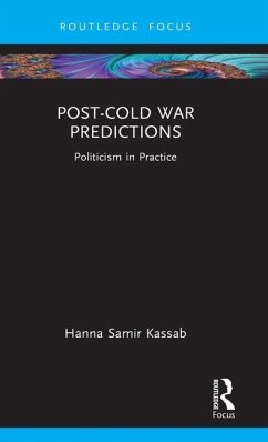 Post-Cold War Predictions - Kassab, Hanna Samir (East Carolina University, USA)