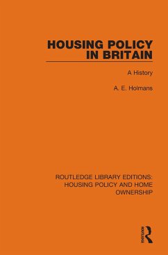 Housing Policy in Britain - Holmans, A E