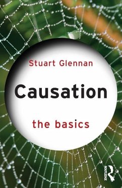 Causation: The Basics - Glennan, Stuart