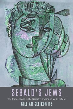 Sebald's Jews - Selikowitz, Gillian