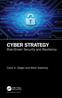 Cyber Strategy - Siegel, Carol A; Sweeney, Mark
