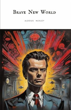 Brave New world - Huxley, Aldous