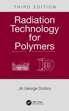 Radiation Technology for Polymers - Drobny, Jiri George