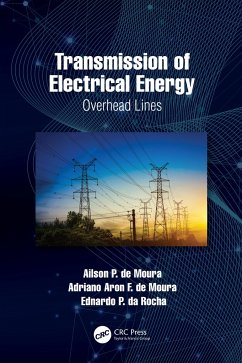 Transmission of Electrical Energy - Moura, Ailson P de; Moura, Adriano Aron F de; Rocha, Ednardo P Da