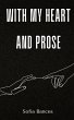With My Heart and Prose - Bild 1