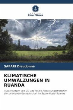 KLIMATISCHE UMWÄLZUNGEN IN RUANDA - Dieudonné, SAFARI