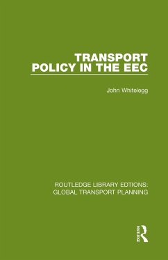 Transport Policy in the EEC - Whitelegg, John