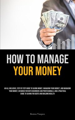 How To Manage Your Money - Vasquez, Benton