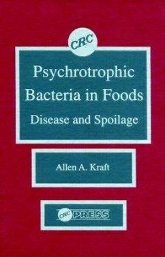 Psychotropic Bacteria in FoodsDisease and Spoilage - Kraft, Allen a