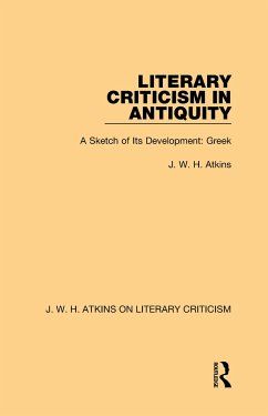 Literary Criticism in Antiquity - Atkins, J W H