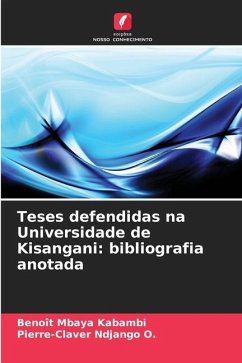 Teses defendidas na Universidade de Kisangani: bibliografia anotada - Mbaya Kabambi, Benoît;Ndjango O., Pierre-Claver