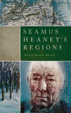 Seamus Heaney's Regions - Russell, Richard Rankin