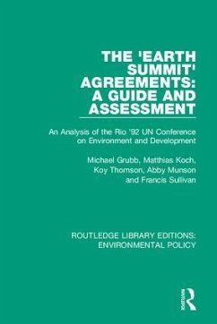 The 'Earth Summit' Agreements - Grubb, Michael; Koch, Matthias; Thomson, Koy