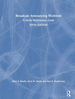 Broadcast Announcing Worktext - Stephenson, Alan R; Smith, Reed; Beadle, Mary E