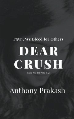 Dear Crush - Prakash, Anthony